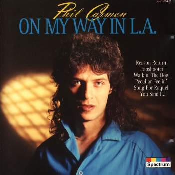 Carmen, Phil - On My Way In L.A.