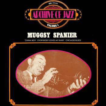 Muggsy Spanier - Archive Of Jazz