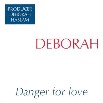 Deborah - Danger For Love