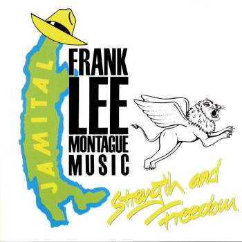 Montague, Frank Lee - Strength and Freedom