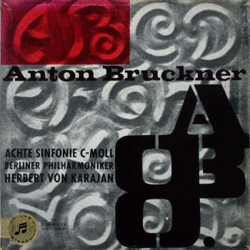 Bruckner, Anton - Achte Sinfonie C-Moll