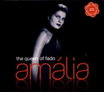 Amalia - The Queen Of Fado