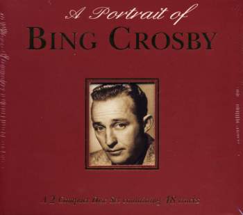 Crosby, Bing - A Portrait Of Bing Crosby