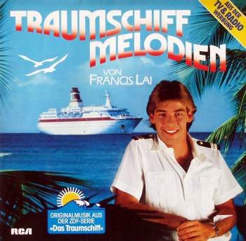 Lai, Francis - Traumschiff Melodien