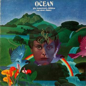 Ocean - Give Tomorrow's Children One More Chance