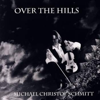 Schmitt, Michael Christof - Over The Hill