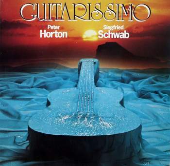 Horton, Peter / Schwab, Siegfried - Guitarissimo