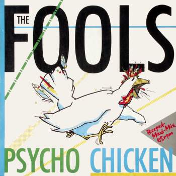 Fools - Psycho Chicken