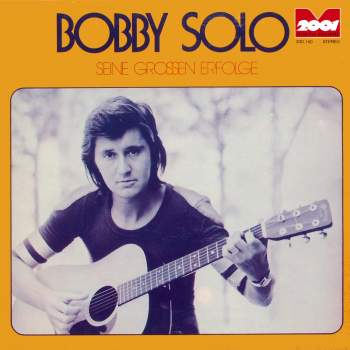 Solo, Bobby - Seine Grossen Erfolge