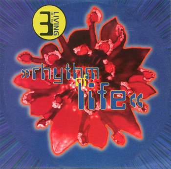 3 Of The Living - Rhythm Of Life