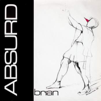 Absurd - Brian