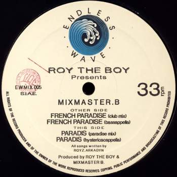 Roy The Boy pres. Mixmaster B. - French Paradise