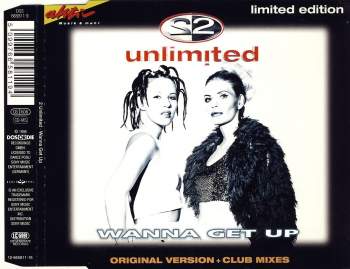2 Unlimited - Wanna Get Up