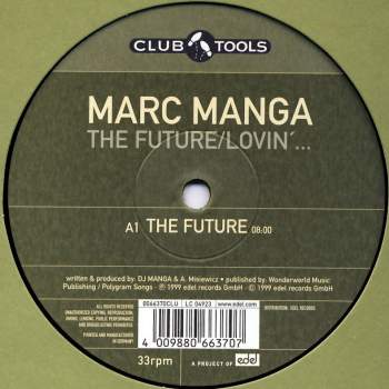 Manga, Marc - The Future / Lovin'