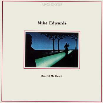 Edwards, Mike - Beat Of My Heart