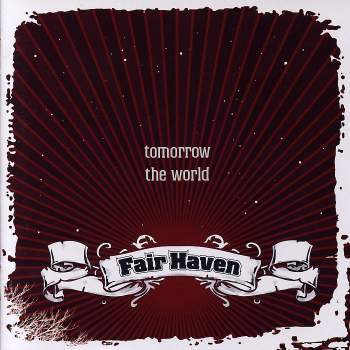 Fair Haven - Tomorrow The World