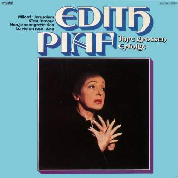Piaf, Edith - Ihre Grossen Erfolge