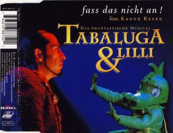 Tabaluga & Lilli - Fass Das Nicht An (feat. Kader Kesek)