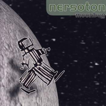 Nersoton - Moonbug