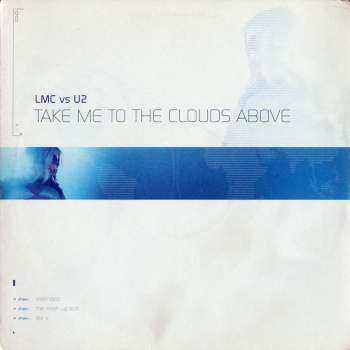 LMC vs. U2 - Take Me To The Clouds Above