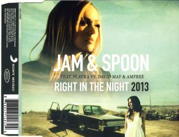 Jam & Spoon - Right In The Night 2013 (feat Plavka vs David May)