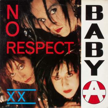 Baby A - No Respect