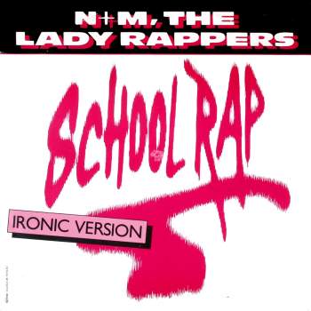 N+M, The Lady Rappers - School Rap