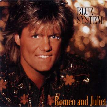 Blue System - Romeo & Juliet