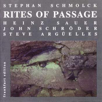 Schmolck, Stephan - Rites Of Passage