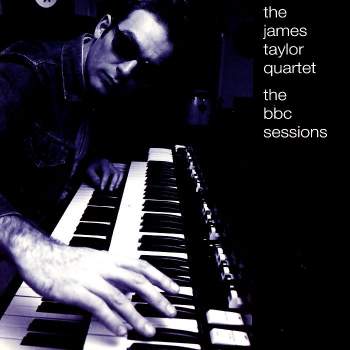 Taylor Quartet, James - The BBC Sessions