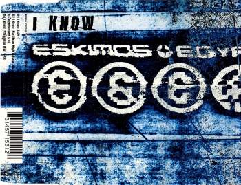 Eskimos & Egypt - I Know
