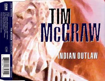 McGraw, Tim - Indian Outlaw