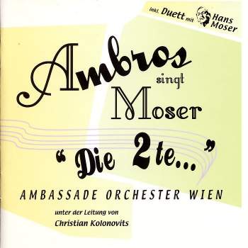 Ambros, Wolfgang - Ambros Singt Moser, Die 2te