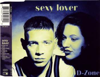 D-Zone - Sexy Lover