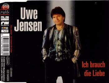 Jensen, Uwe - Ich Brauch Die Liebe
