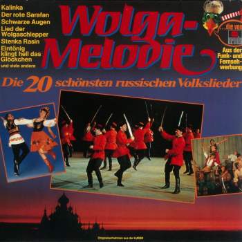 Various - Wolga-Melodie Die 20 Schönsten Russischen Volkslieder