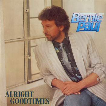 Paul, Bernie - Alright Goodtimes