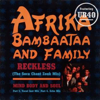 Afrika Bambaataa & Family - Reckless
