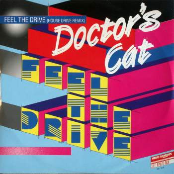 Doctor's Cat - Feel The Drive House Drive Remix