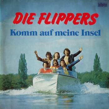 Flippers - Komm Auf Meine Insel