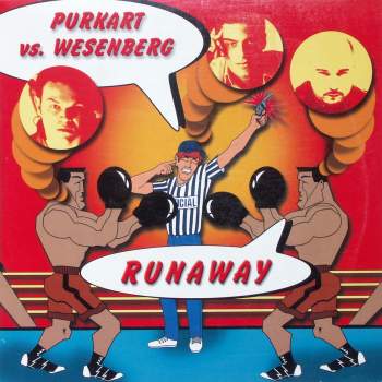 Purkart vs. Wesenberg - Runaway