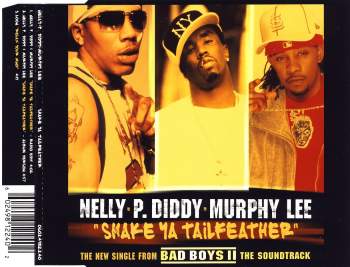 Nelly & P. Diddy & Murphy Lee - Shake Ya Tailfeather