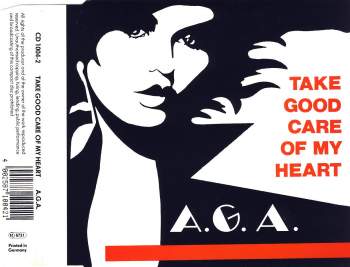 AGA - Take Good Care Of My Heart