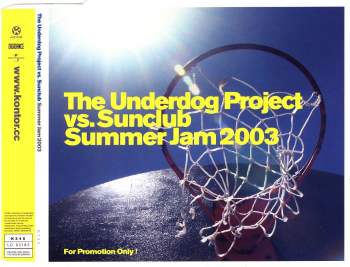 Underdog Project - Summer Jam 2003