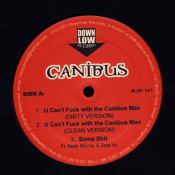 Canibus - U Can't Fuck With The Canibus Man