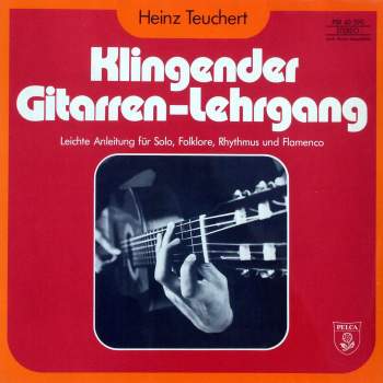 Teuchert, Heinz - Klingender Gitarren-Lehrgang