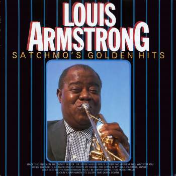 Armstrong, Louis - Satchmo's Golden Hits