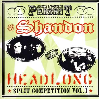 Shandon / Headlong - Split Competition Vol. 1