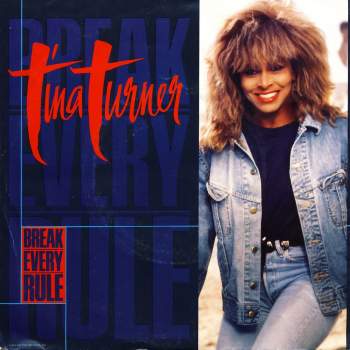 Turner, Tina - Break Every Rule