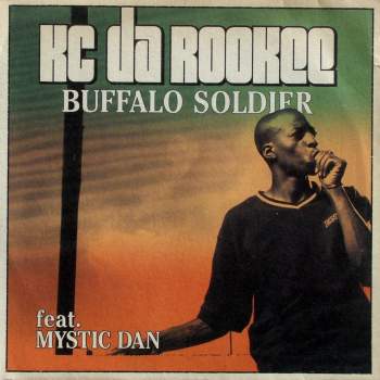 KC Da Rookee - Buffalo Soldier